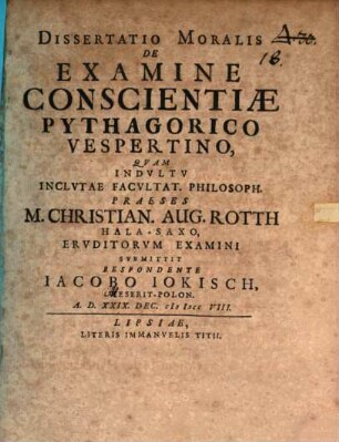 Dissertatio moralis de examine conscientiae Pythagorico vespertin