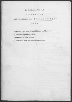 Grimmelfingen-Wiblingen mit Einsingen, Donautal, Riedhof, Eggingen, Ermingen, Wernau (Erbach), Allewind und Schaffelkingen: Pfarrbericht