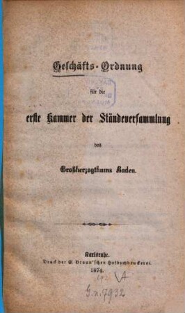 Geschäfts-Ordnung für die ... Kammer der Ständeversammlung des Grossherzogthums Baden, 1
