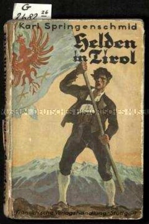 Kriegsverherrlichendes Jugendbuch mit Heldengeschichten aus dem Gebirgskrieg 1915 bis 1918