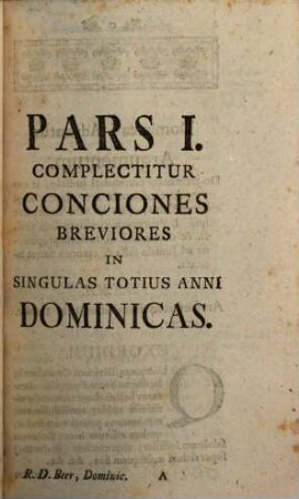Concionator Extemporaneus In Dominicas Et Festa Per Annum, 1,1. Pro Dominicis Per Annum