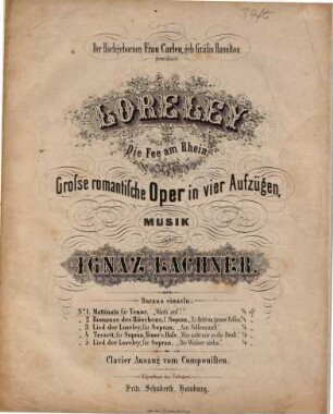 Loreley : die Fee am Rhein ; große romantische Oper in vier Aufzügen, 1. Mattinata : für Tenor ; Wach' auf!