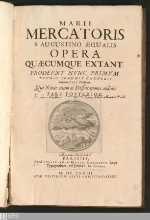 Pars Posterior: [Complectens Ea Quæ Ad Hæresim Nestorianam Spectant]