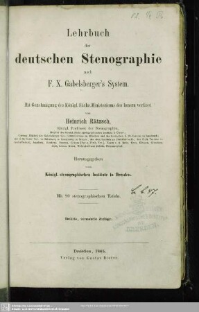 Lehrbuch der deutschen Stenographie nach F. X. Gabelsberger's System : mit 80 stenographischen Tafeln