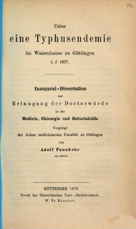 Ueber eine Typhusendemie im Waisenhause zu Göttingen i. J. 1877 : Inaug.-Diss.