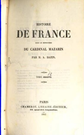 Histoire de France sous le Ministère du Cardinal Mazarin. 2