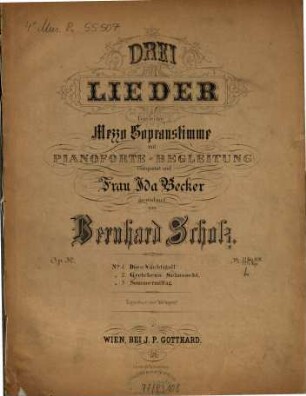 Drei Lieder : für 1 Mezzo Sopranstimme mit Pianoforte-Begl. ; op. 32