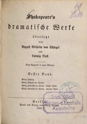 Shakspeare's dramatische Werke, 1. König Johann. König Richard der Zweite. König Heinrich der Vierte
