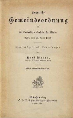 Bayerische Gemeindeordnung für die Landestheile diesseits des Rheins : Gesetz vom 29. April 1869