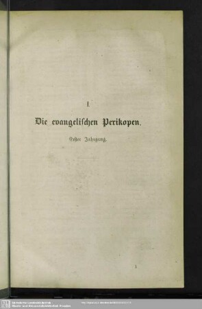 I. Die evangelischen Perikopen : Erster Jahrgang
