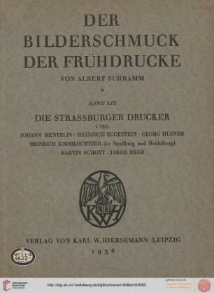 Band 19: Der Bilderschmuck der Frühdrucke: Die Straßburger Drucker : 1. Johann Mentelin ...