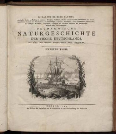 Zweiter Theil, Text: Marcus Elieser Bloch's oeconomische Naturgeschichte der Fische Deutschlands. Zweiter Theil