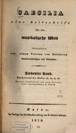 Caecilia  : eine Zeitschrift für die musikalische Welt. 7 = H. 25 - 28. 1828