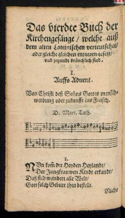 Das vierde Buch der Kirchengesänge/ welche auß dem alten Lateinischen verteutschet ... = Veterum Hymnorum Cantionum Ecclesiasticarum liber Quartus: