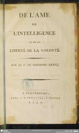 De L'Ame De L'Intelligence Et De La Liberté De La Volonté