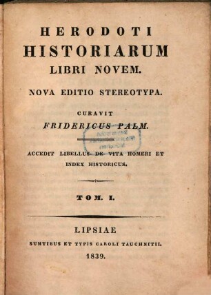 Herodoti historiarum libri novem : accedit libellus de vita Homeri et index historicus. 1