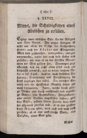 §. XXVIII. Mittel, die Schuldigkeiten eines Adelichen zu erfüllen.