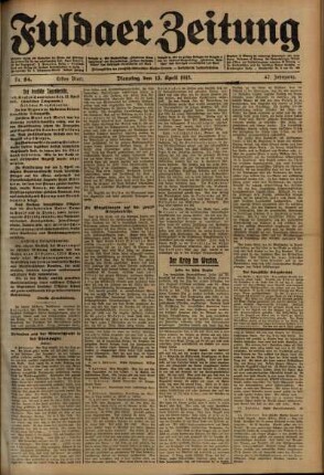 Erste Ausgabe vom Dienstag, den 13. April 1915.