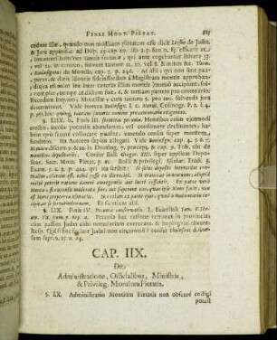 Cap. IIX. De Administratione, Officialibus, Ministris, & Privileg. Montium Pietatis.
