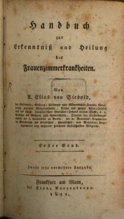 Handbuch zur Erkenntniß und Heilung der Frauenzimmerkrankheiten, 1