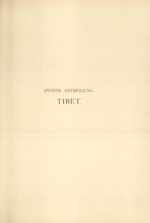 Zweite Abtheilung. Tibet
