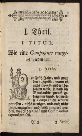 3-11, I. Titul. Wie eine Compagnie rangiret werden soll. - II. Titul. Was bey dem Aus-Marche der Companien zu observieren.
