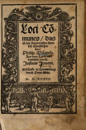 Loci co[m]munes das ist die fürnemesten Artickel Christlicher lere