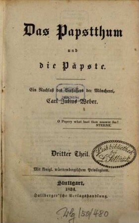 Carl Julius Weber's sämmtliche Werke. 3, Das Papstthum und die Päpste ; 3