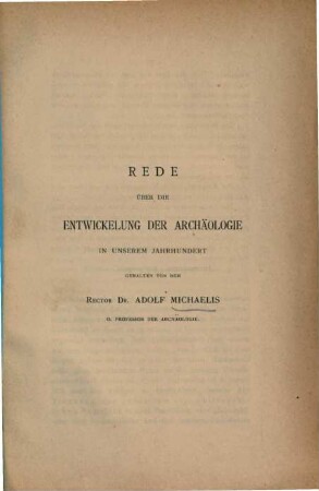 Rede über die Entwickelung der Archäologie in unserem Jahrhundert