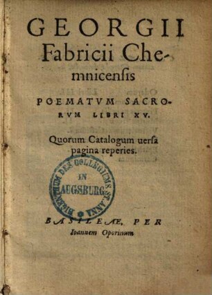 Georgii Fabricii Poematum sacrorum libri XV