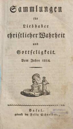 Sammlungen für Liebhaber christlicher Wahrheit und Gottseligkeit, 1814