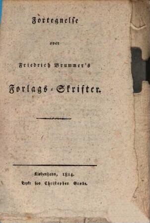 Fortegnelse over Friedrich Brummer's Forlags-Skrifter