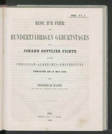 Rede Zur Feier Des Hundertjährigen Geburtstages Von Johann Gottlieb Fichte An Der Christian-Albrechts-Universität Gehalten Am 19. Mai 1862