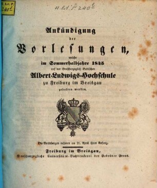 Ankündigung der Vorlesungen der Badischen Albert-Ludwigs-Universität Freiburg im Breisgau. 1845, 1845. SH