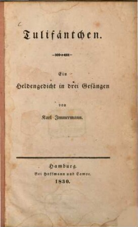 Tulifäntchen : Ein Heldengedicht in drei Gesängen