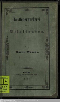 Lustfeuerwerkerei für Dilettanten : Mit 10 Kupfertafeln
