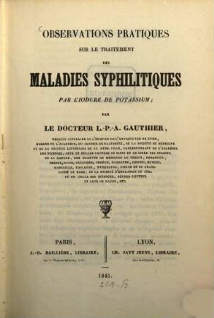 Observations pratiques sur le traitement des maladies syphilitiques par l'Iodure de Potassium