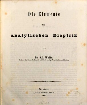 Die Elemente der analytischen Dioptrik