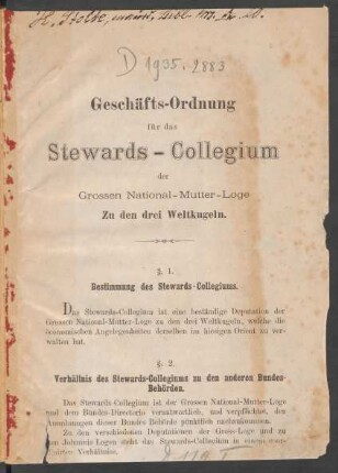 Geschäfts-Ordnung für das Stewards-Collegium der Grossen National-Mutter-Loge Zu den drei Weltkugeln