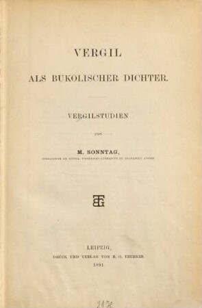 Vergil als bukolischer Dichter : Vergilstudien