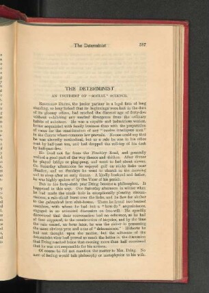 The Determinist. An Incident of "Social" Science.