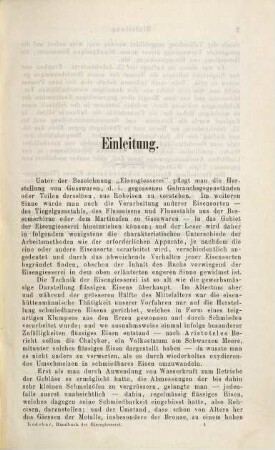 Vollständiges Handbuch der Eisengiesserei : eine Darstellung des gesamten Betriebes, Regeln für die Anlage der Eisengiessereien und eine Anleitung zur Buchführung und Kalkulation bei dem Eisengiessereibetriebe enthaltend ; auf theoretisch-praktischer Grundlage bearbeitet und für den Gebrauch in der Praxis bestimmt