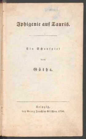 Iphigenie auf Tauris : Ein Schauspiel