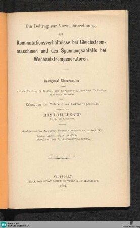 Ein Beitrag zur Vorausberechnung der Kommutationsverhältnisse bei Gleichstrommaschinen und des Spannungsabfalls bei Wechselstrom- generatoren