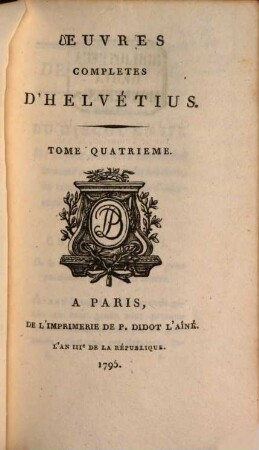 Oeuvres Completes D'Helvétius. 4