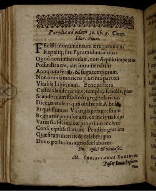 Parodia ad odam 30. lib. 3. Carm. Hor. Flacci.