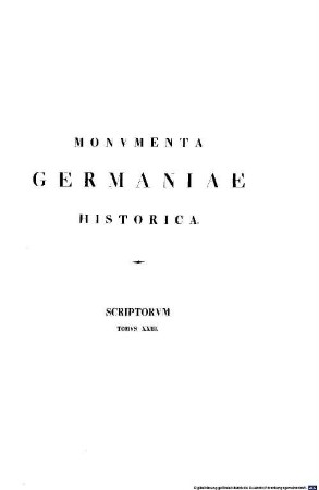 Monumenta Germaniae Historica : inde ab anno Christi quingentesimo usque ad annum millesimum et quingentesimum, 23. [Chronica aevi Suevici]