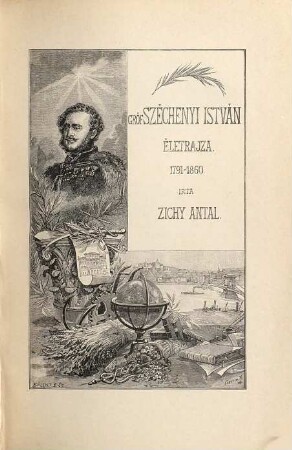 Gróf Széchenyi István életrajza, 1,1. 1791 - 1831