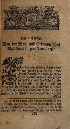 Geschichte und Thaten Des Kaysers Carls des Siebenden : unpartheyisch beschrieben und mit Anmerckungen erläutert