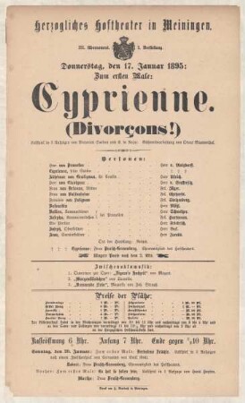 Theaterzettel zur Erstaufführung des Lustspiels "Cyprienne. von Victorien Sardou" in der Spielzeit 1894/95 des Herzoglichen Hoftheaters in Meiningen.